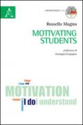 Motivating students. Ediz. italiana
