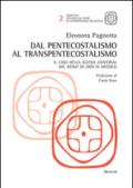 Dal pentecostalismo al transpentecostalismo. Il caso della Iglesia Universal del Reino de Dios in Messico