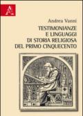 Testimonianze e linguaggi di storia religiosa del primo Cinquecento