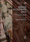 Monza illustrata (2015). Annuario di arti e culture a Monza e in Brianza
