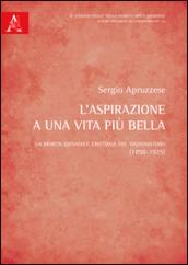 L'aspirazione a una vita più bella. La marcia giovanile cristiana del nazionalismo (1898-1925)