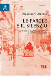 Le parole e il silenzio. La poesia di Zuzanna Ginczanka e Krystyna Krahelska