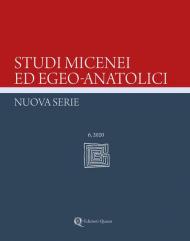 Studi micenei ed egeo-anatolici. Nuova serie (2020). Vol. 6
