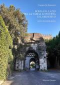 Roma e il Lazio tra la tarda antichità e il Medioevo. Studi di topografia