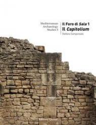 Il Foro di Sala 1. Il Capitolium