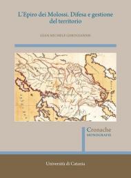 L' Epiro dei Molossi. Difesa e gestione del territorio