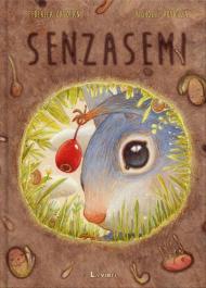 Senzasemi. Ediz. illustrata