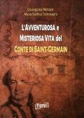 L' avventurosa e misteriosa vita del conte di Saint-Germain