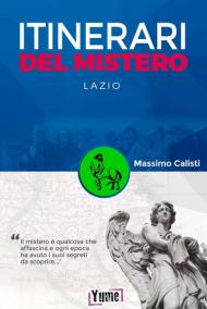 Itinerari del mistero. Lazio