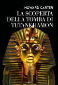 Scoperta della tomba di Tutankhamon (La)