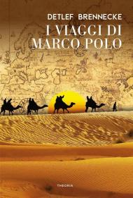 Il viaggio di Marco Polo