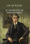 Il ritratto di Dorian Gray. Ediz. integrale