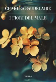 I fiori del male. Ediz. integrale