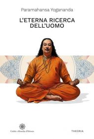 L'eterna ricerca dell'uomo