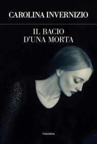 Il bacio di una morta. Ediz. integrale
