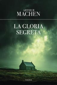 La gloria segreta