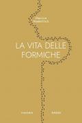 La vita delle formiche