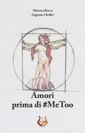 Amori prima di #MeToo