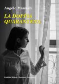 La doppia quarantena