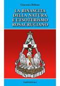 La rinascita della natura e l'esoterismo rosacruciano