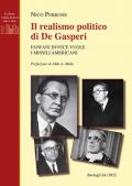 Realismo politico di De Gasperi. Fanfani invece vuole i missili americani (Il)