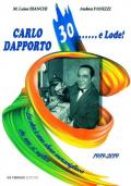 Carlo Dapporto 30... e lode!