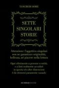 Sette singolari storie