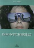 Dimenticheremo