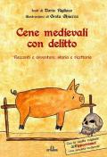 Cene medievali con delitto