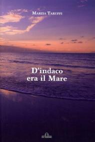 D'indaco era il mare