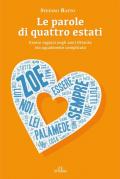 Le parole di quattro estati. Essere ragazzi negli anni Ottanta era ugualmente complicato