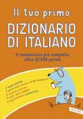 Il tuo primo dizionario di italiano. Nuova ediz.