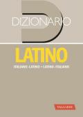 Dizionario latino. Italiano-latino, latino-italiano