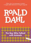 The boy who talked with animals. Impara l'inglese con Roald Dahl