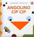 Angolino cip cip. Ediz. a colori