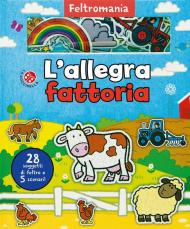 L' allegra fattoria. Ediz. a colori. Con gadget