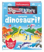 Fantastici dinosauri! Ediz. a colori. Con gadget