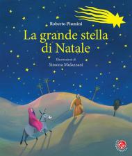 La grande stella di Natale. Ediz. a colori