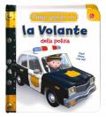 La volante della Polizia. Oggi guido io