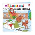 Millecolori bianco Natale. Ediz. a colori. Con Pennarello