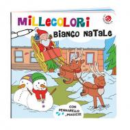 Millecolori bianco Natale. Ediz. a colori. Con Pennarello