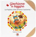La topina che amava l'autunno. Ediz. a colori
