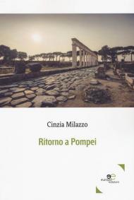 Ritorno a Pompei