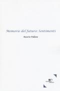 Memorie del futuro: sentimenti