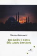 Jack Buckle e il mistero della statuina di terracotta