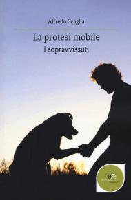 La protesi mobile. I sopravvissuti