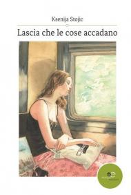 Lascia che le cose accadano