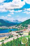 Vacanza a Sankt Moritz