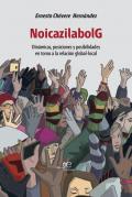 NoicazilabolG. Dinámicas, posiciones y posibilidades en torno a la relación global-local