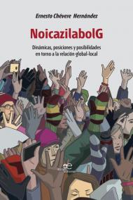 NoicazilabolG. Dinámicas, posiciones y posibilidades en torno a la relación global-local